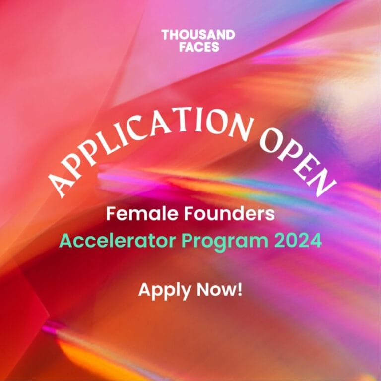 Apply Now: Thousand Faces Accelerator Seeks Passionate Female Entrepreneurs